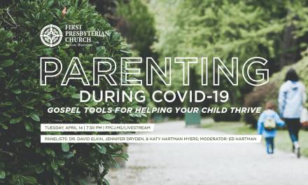 First Presbyterian of Jackson to stream a panel on Parenting
