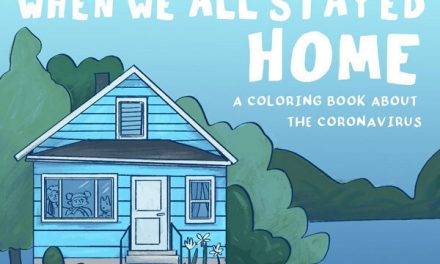 “When We All Stayed Home” Coloring Book