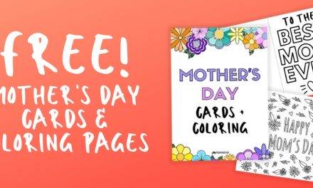 Coloring Sheets and Cards for Mother’s Day